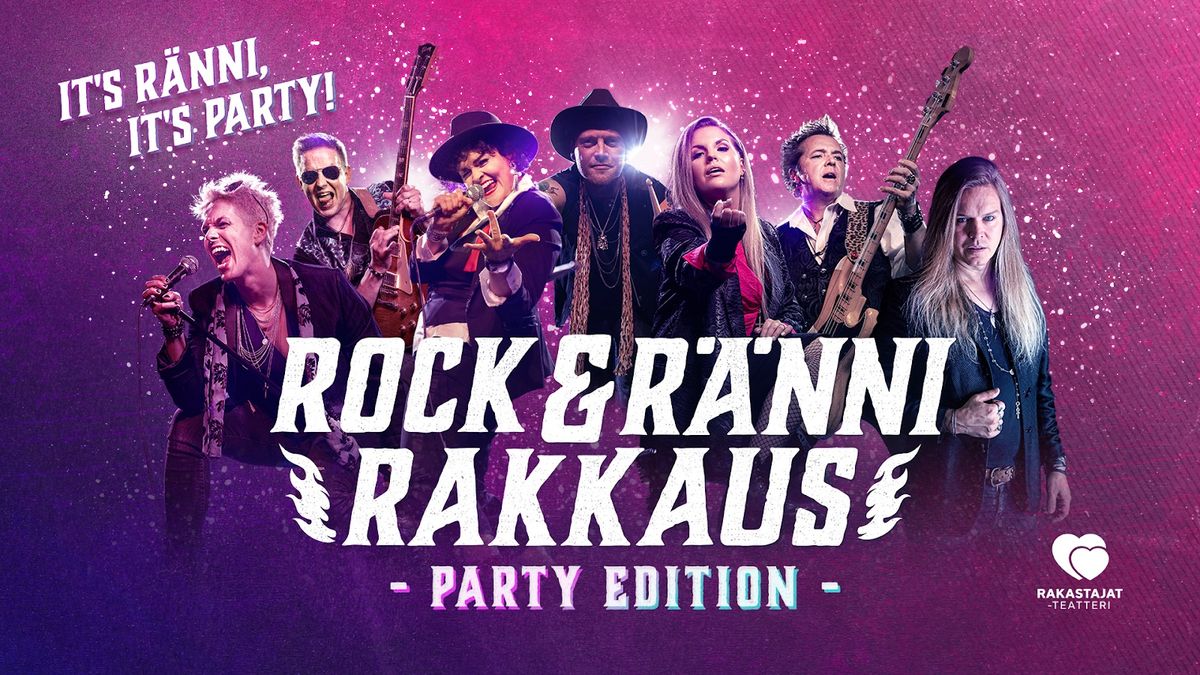 ROCK, R\u00c4NNI & RAKKAUS -Party Edition-