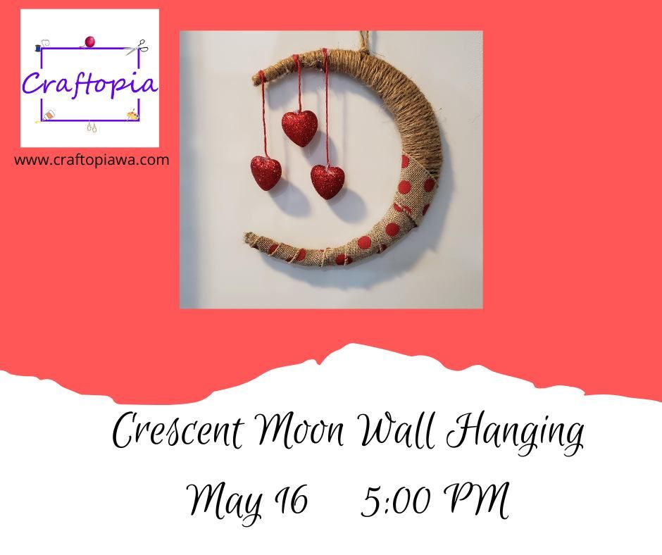Crescent Moon Wall Hanging class