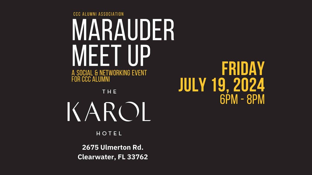 Marauder Meet Up:  July 19, 2024