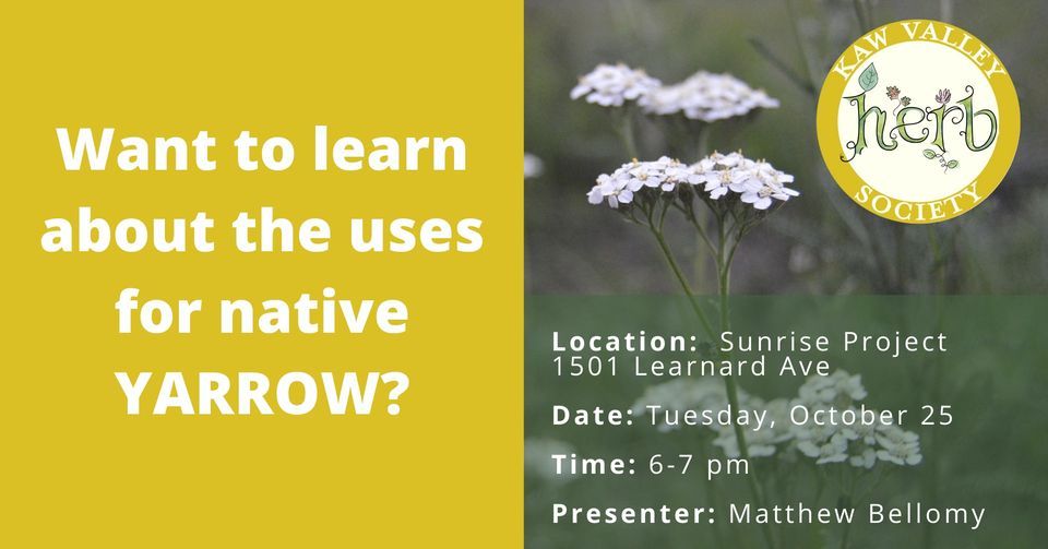 Native Yarrow Map Native Yarrow and Its Uses, Sunrise Project, Lawrence, 25 October 2022
