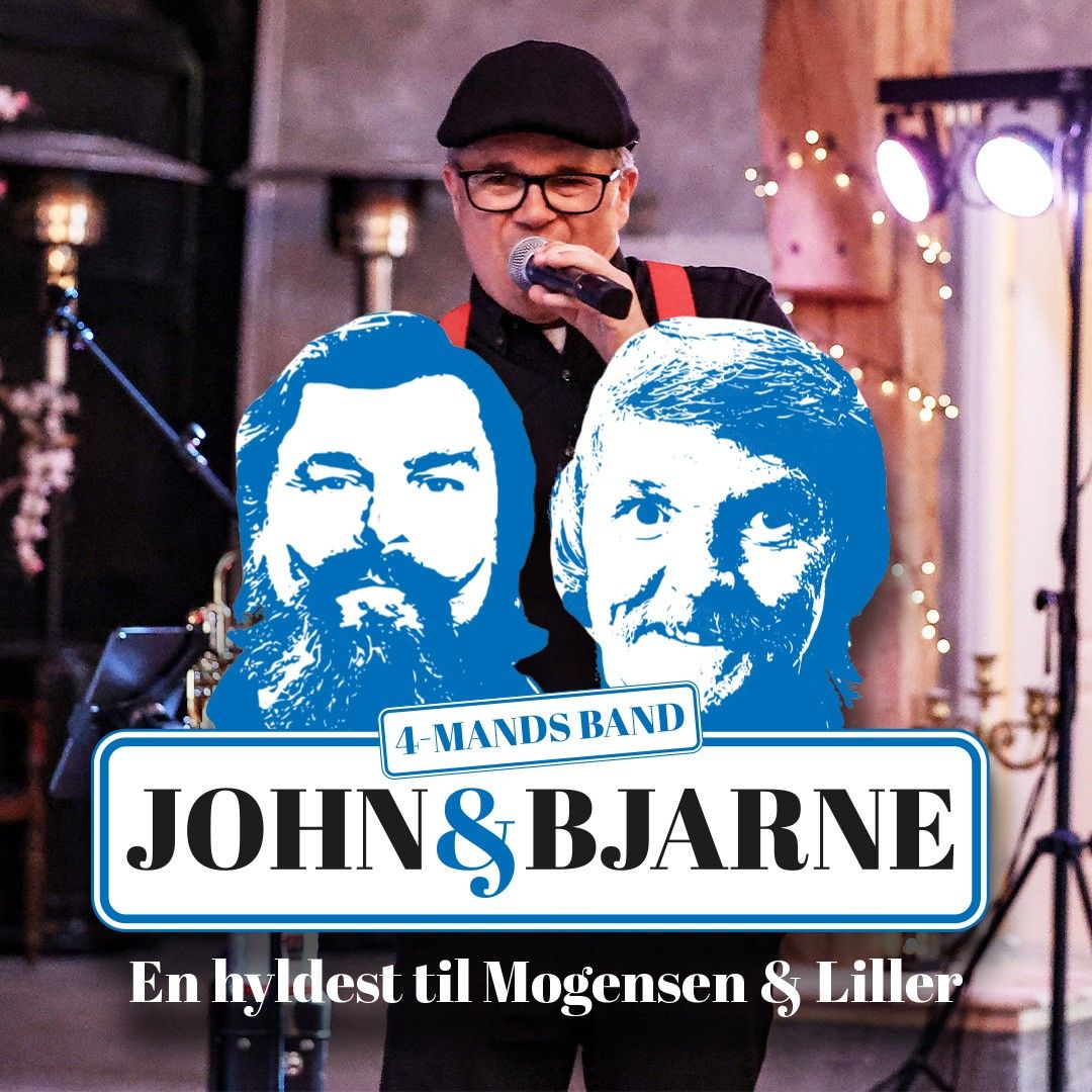 "John Mogensen & Bjarne Liller Koncert" med Dansk B\u00f8f og bl\u00f8de l\u00f8g + \u00e6blekage