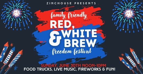 Red, White & Brew Freedom Festival
