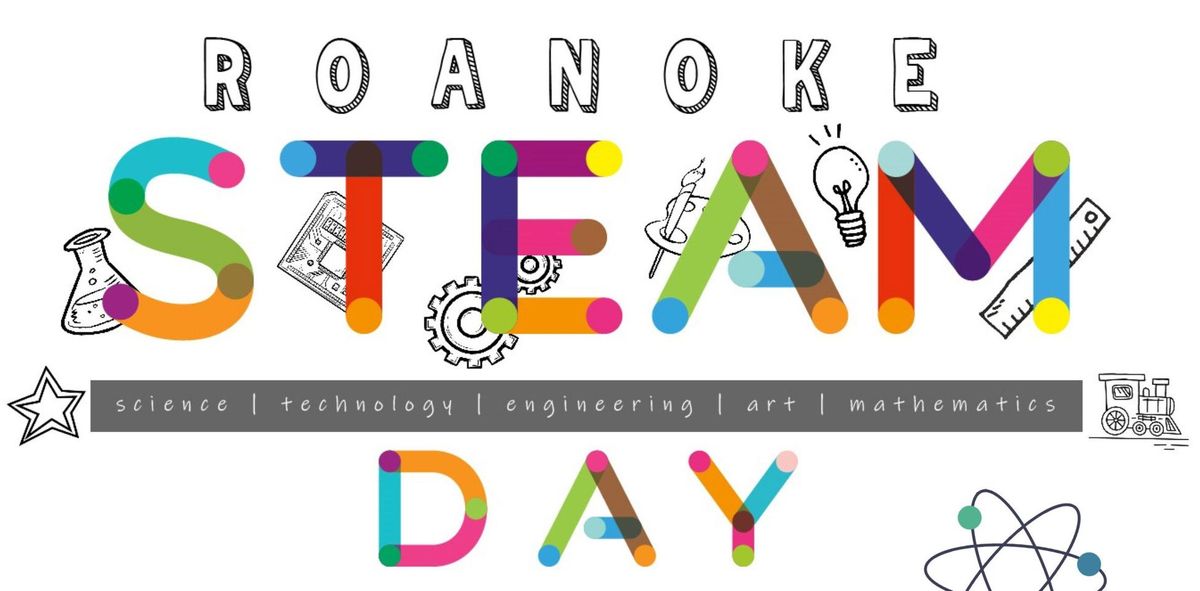 Roanoke STEAM Day