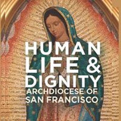 SF Archdiocese-Human Life & Dignity