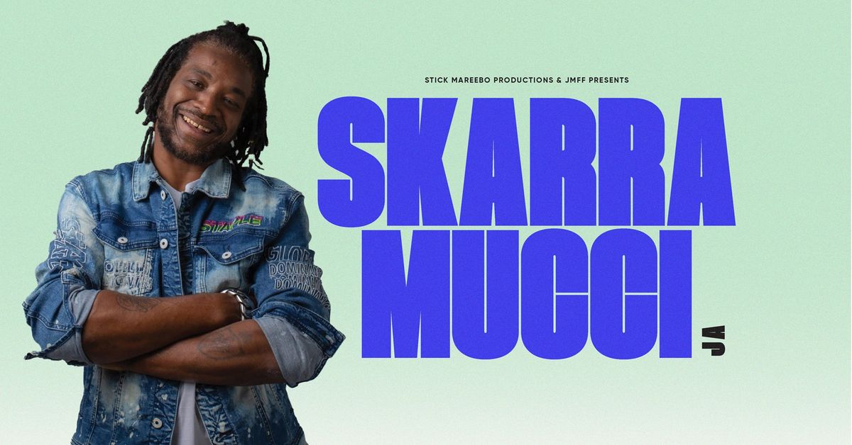 Skarra Mucci Live 