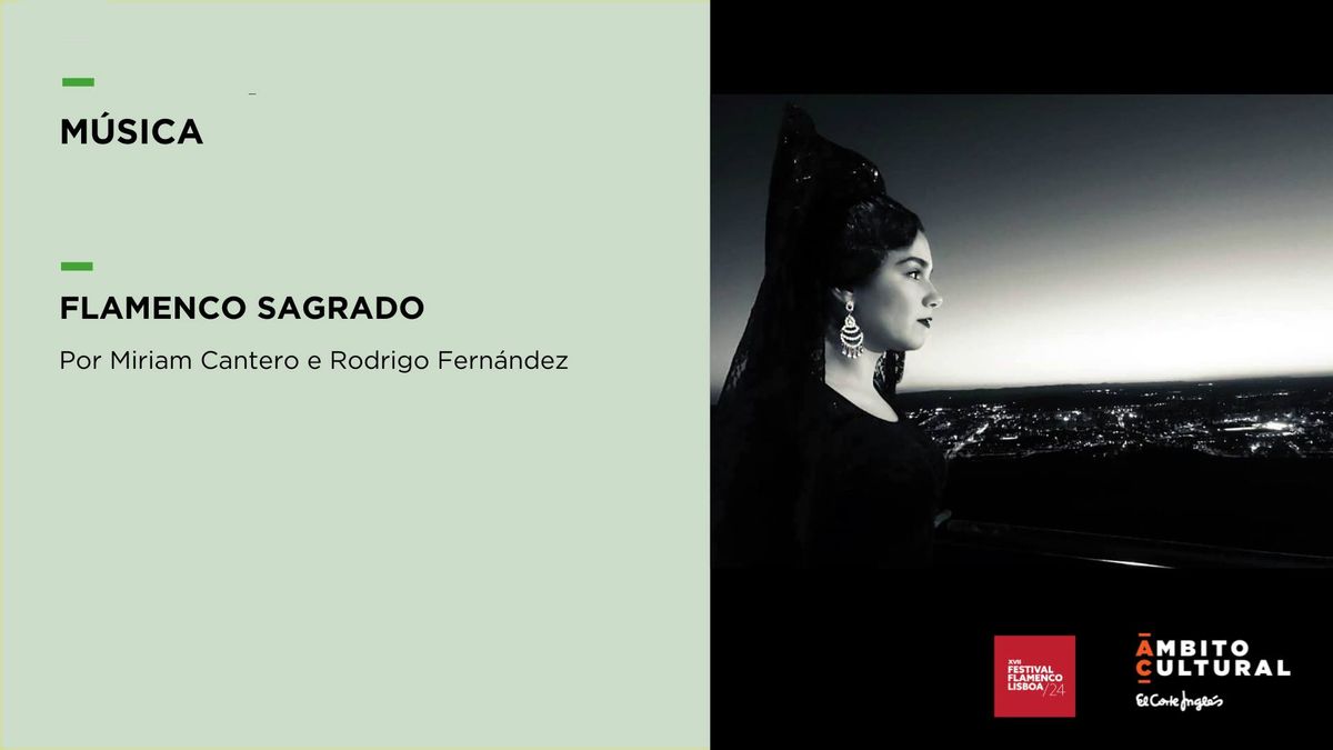 Concerto \u201cFlamenco Sagrado\u201d, por Miriam Cantero e Rodrigo Fern\u00e1ndez