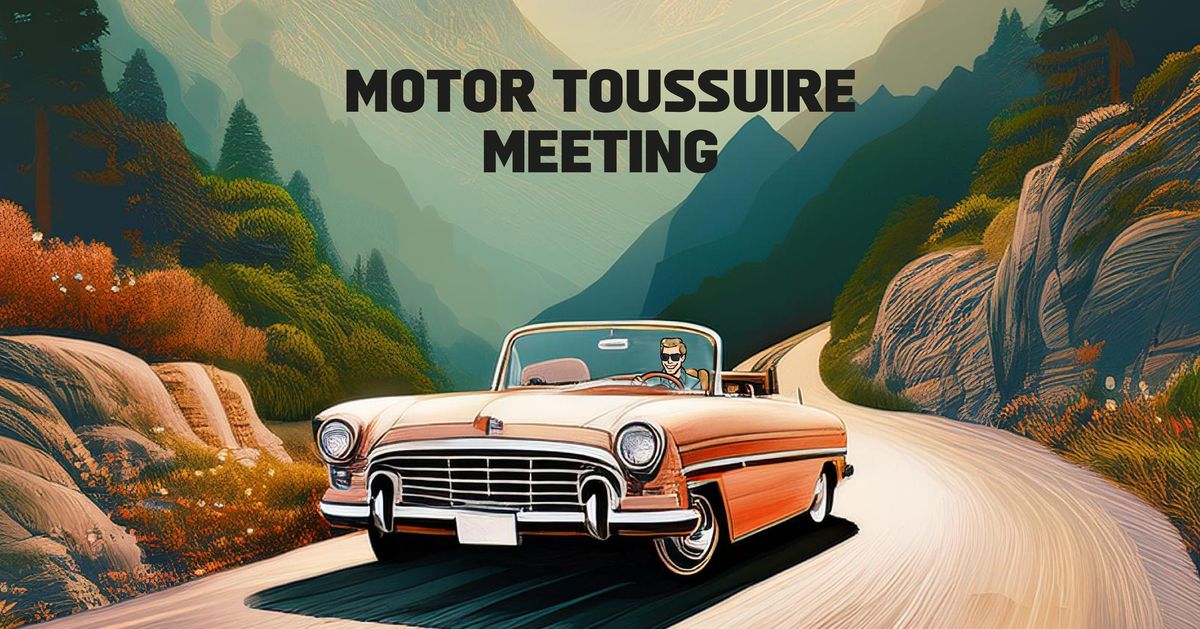 Motor Toussuire Meeting 