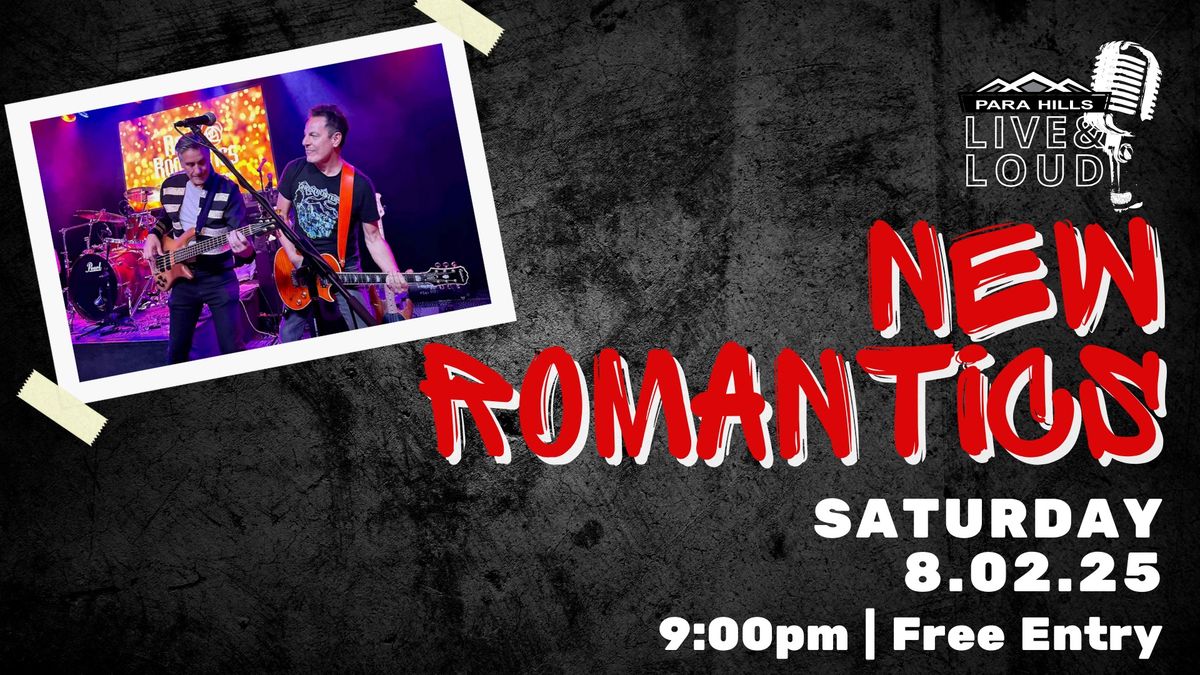 NEW ROMANTICS - Saturday Night Free LIVE MUSIC at Para Hills Community Club