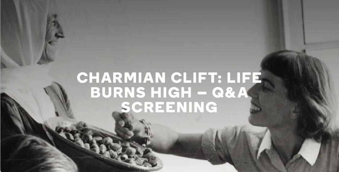 Charmian Clift Life Burns High - GOLDEN AGE CINEMA