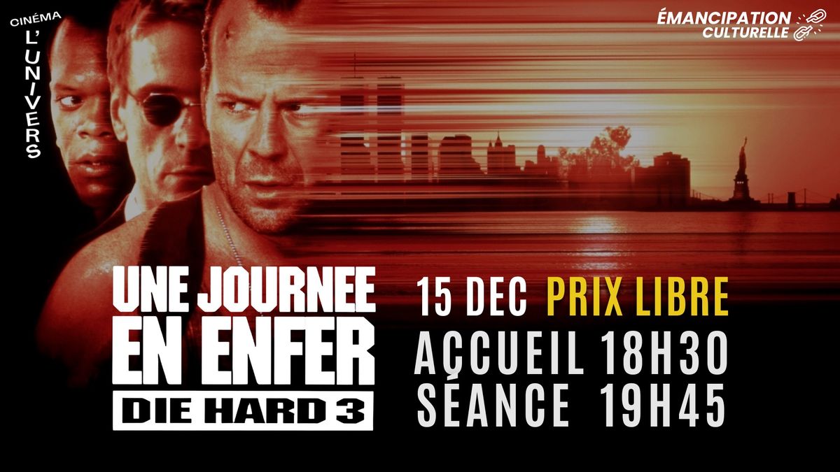 DIE HARD 3 (Une Journ\u00e9e en enfer) - Week En trilogie Die Hard 