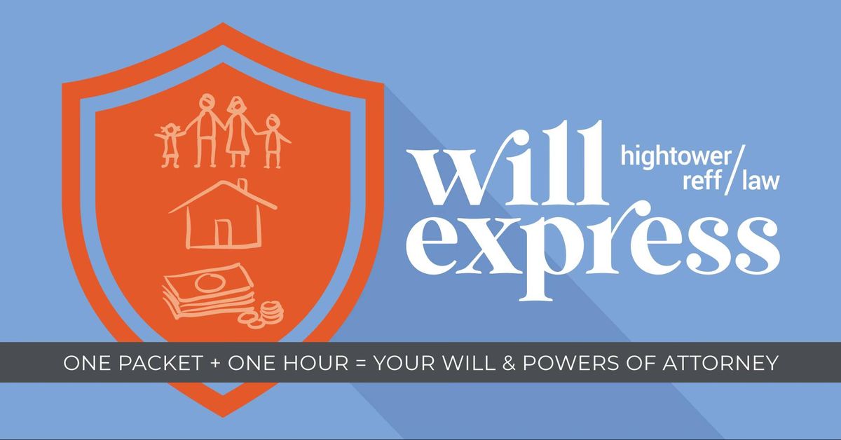 Will Express: Straightforward, Flat Fee Estate Planning Event