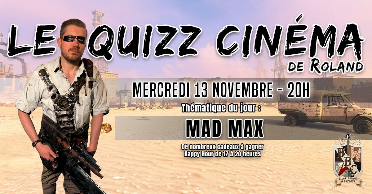 Le QUIZZ CINEMA \ud83c\udfac sp\u00e9cial "MAD MAX"