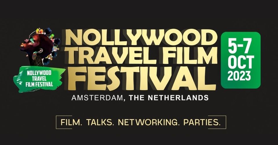 Nollywood Travel Film Festival 2023 Amsterdam