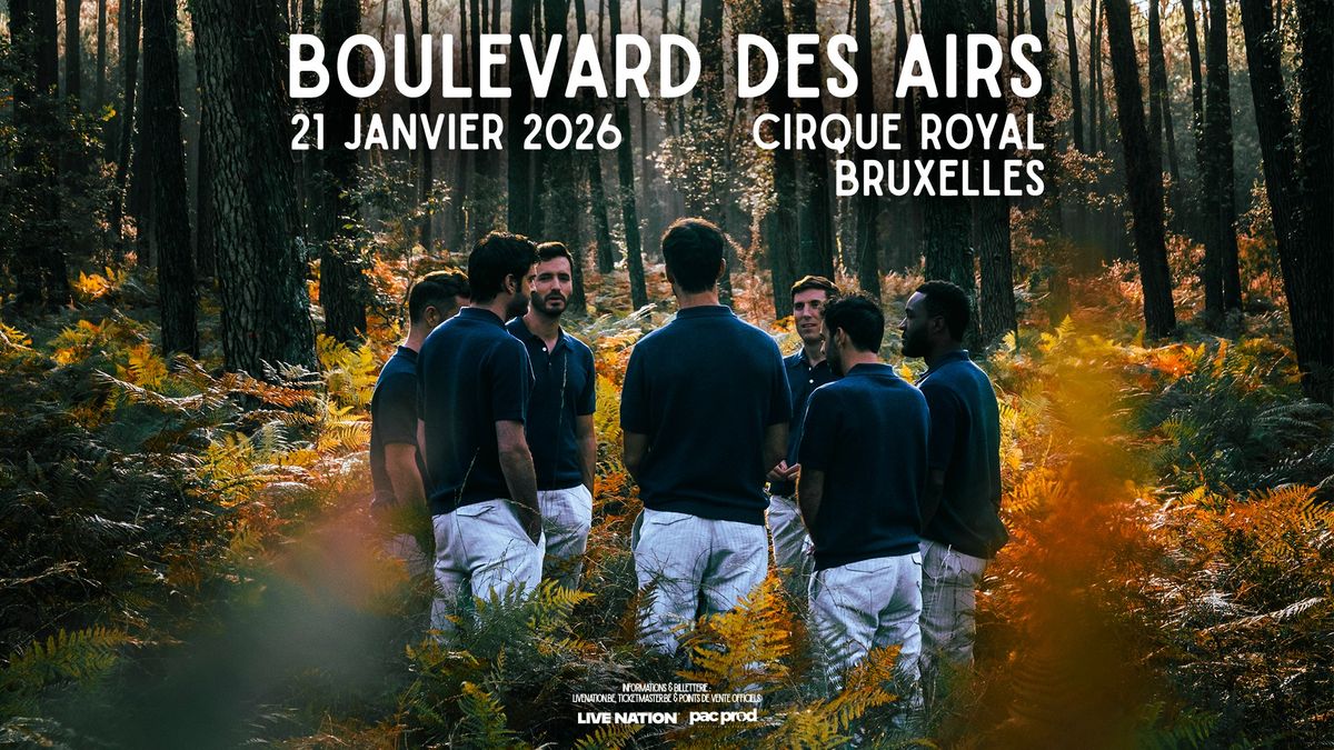 Boulevard des Airs | Cirque Royal