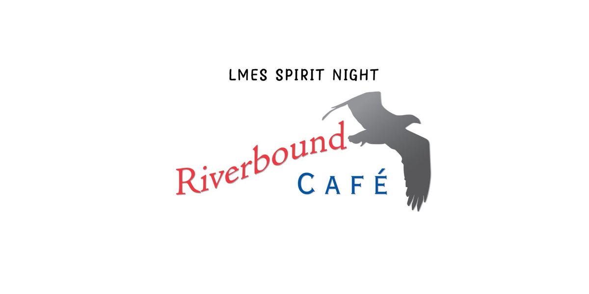 Riverbound Cafe Spirit Day for LMES