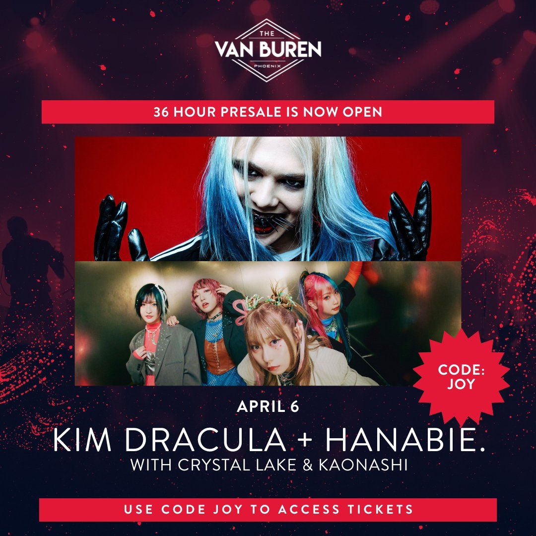 Kim Dracula and Hanabie at The Van Buren