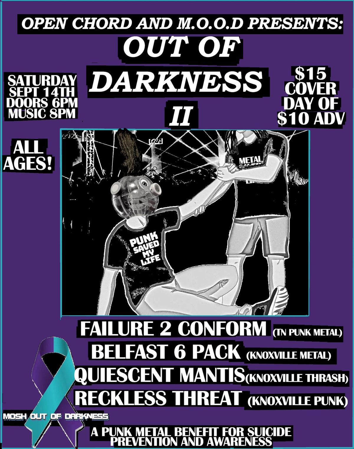 Out Of Darkness II : Suicide Awareness w Failure 2 Conform, Belfast 6 Pack, Quiescent Mantis, Reckle