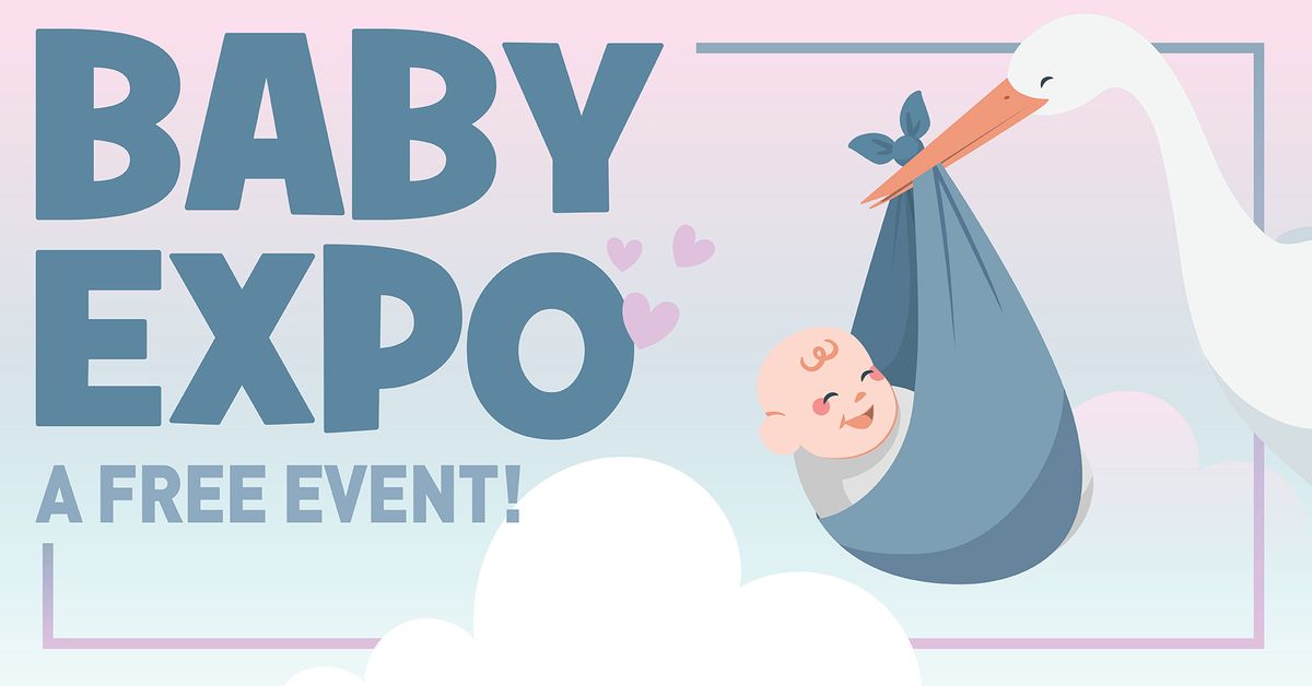 Baby Expo - A FREE Event!