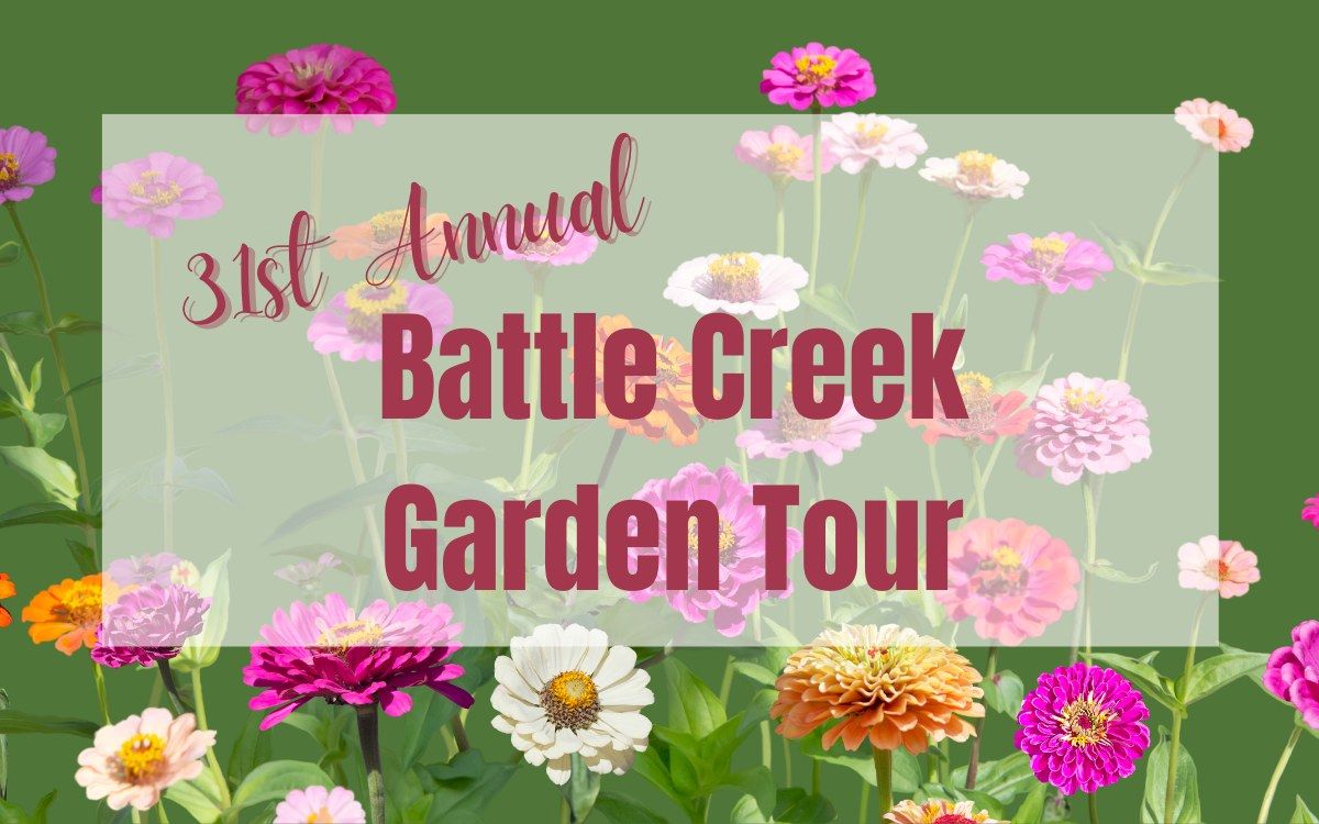 31st Annual Battle Creek Garden Tour