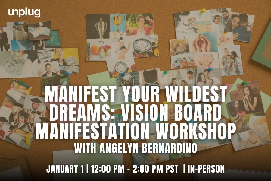 In-Person: Manifest Your Wildest Dreams: Vision Board Manifestation Workshop with Angelyn Bernardino