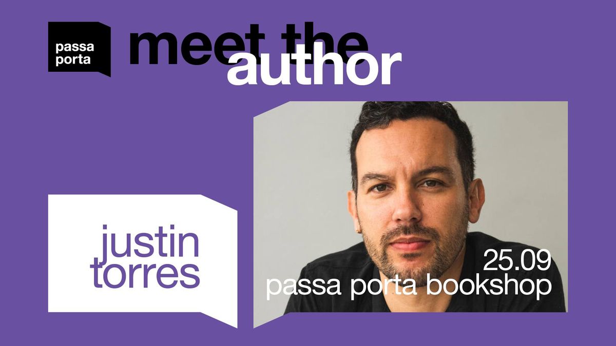 meet the author: justin torres