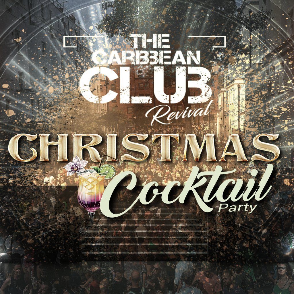 The Caribbean Club Revival  Christmas Cocktail Party