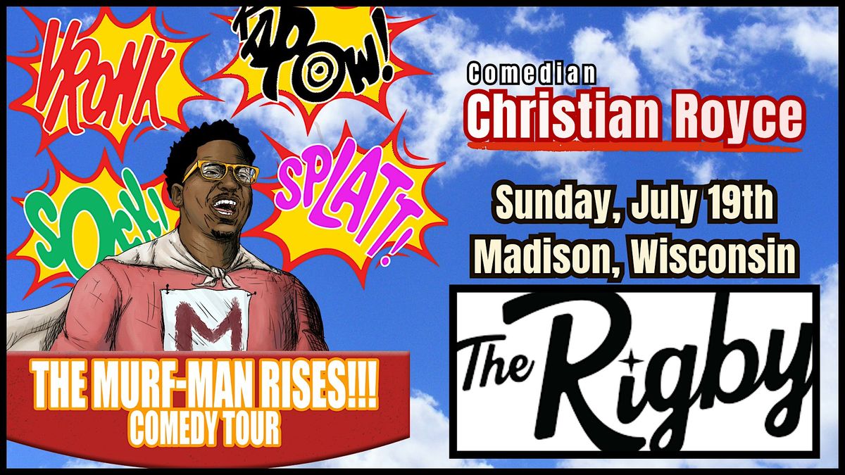 Christian Royce: The Murf-Man Rises Tour