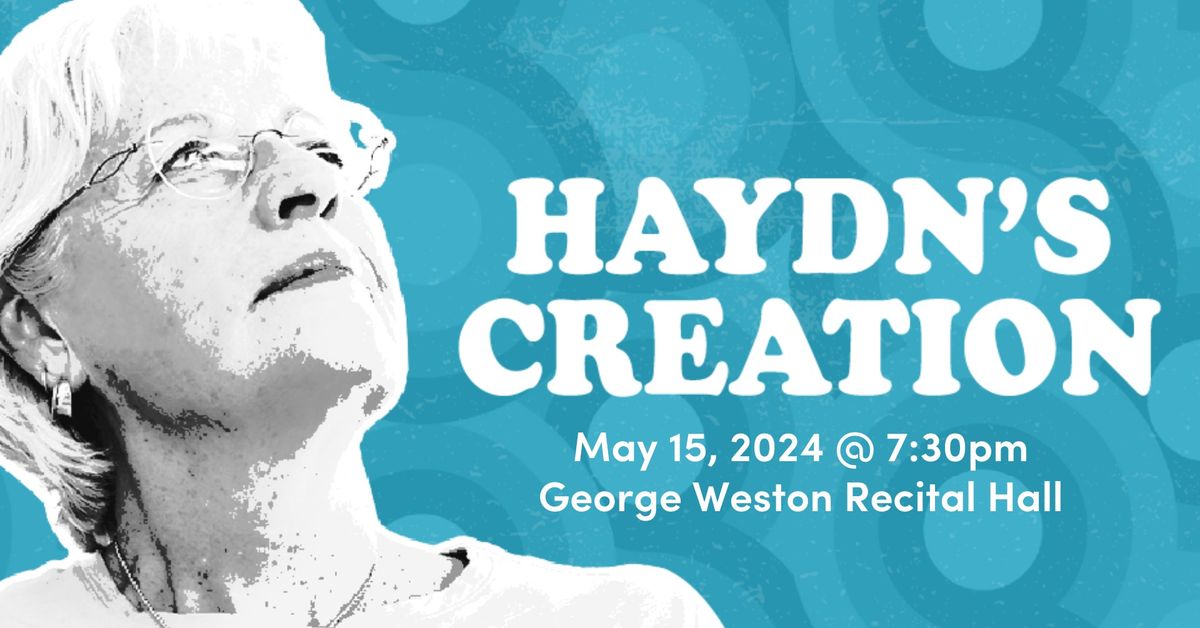The Amadeus Choir presents Haydn's Creation, featuring the Toronto Symphony Orchestra