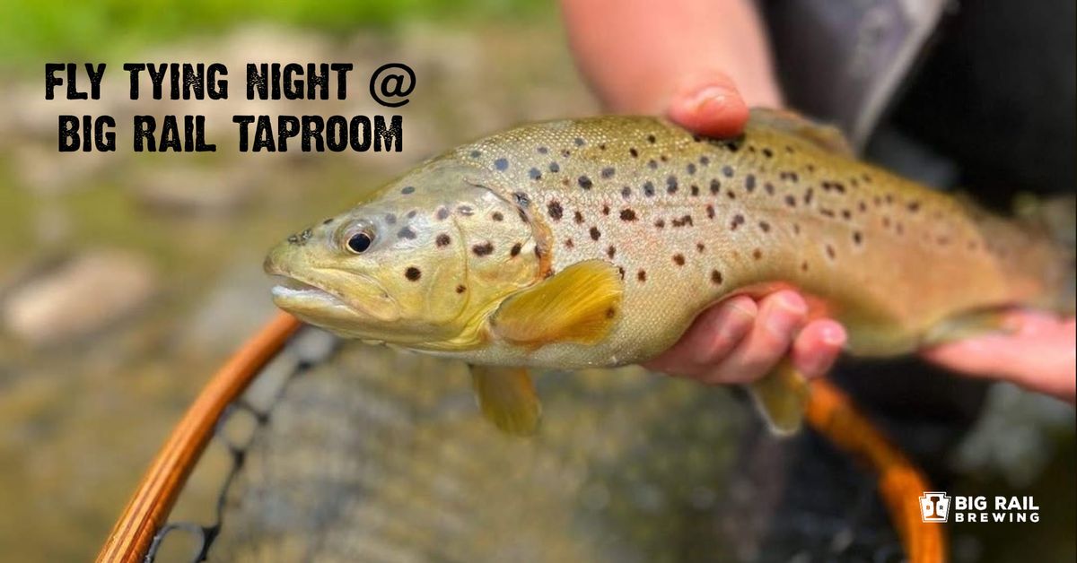 Fly Tying Night @ Big Rail Taproom