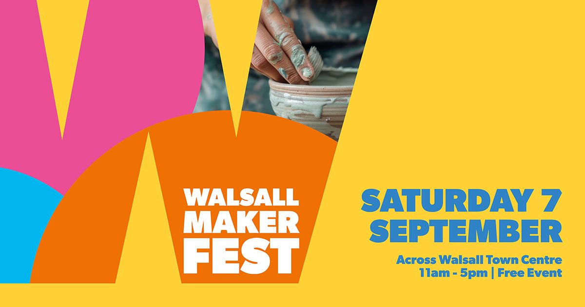 Walsall MakerFest