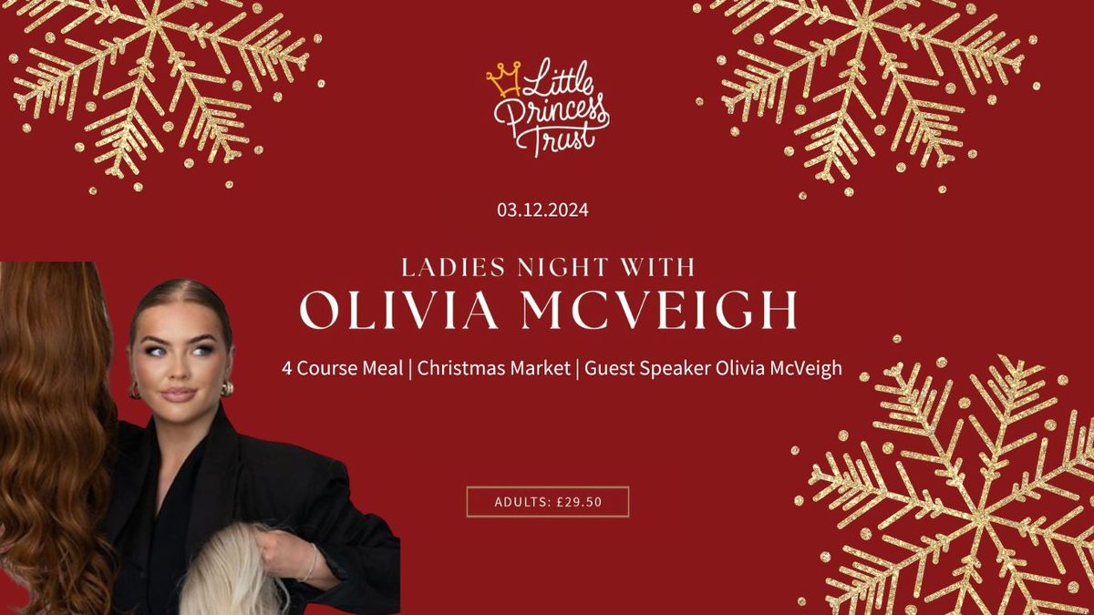 Ladies Night with Olivia McVeigh - Tuesday 3rd December 2024