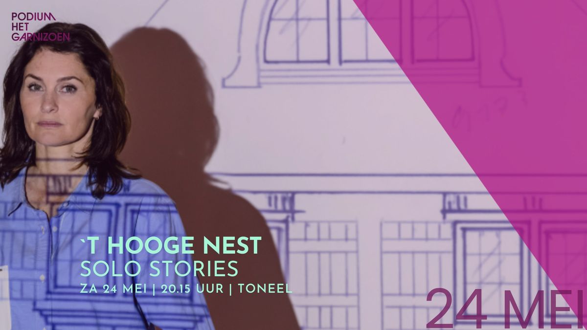 't Hooge Nest - Solo Stories | Podium Het Garnizoen