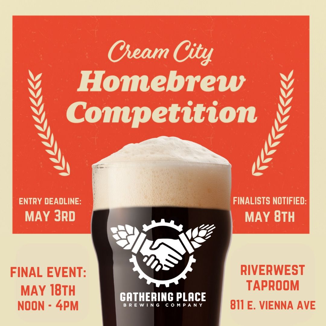 Cream City Homebrew Competition at Gathering Place Brewing Company - Riverwest Taproom