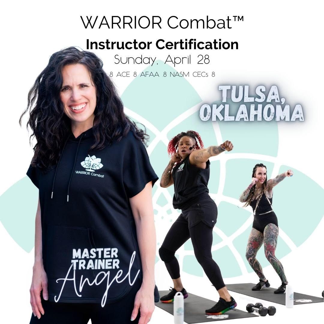 WARRIOR Combat Instructor Certification (In Person) HEALTHZONE ST FRANCIS TULSA OKLAHOMA