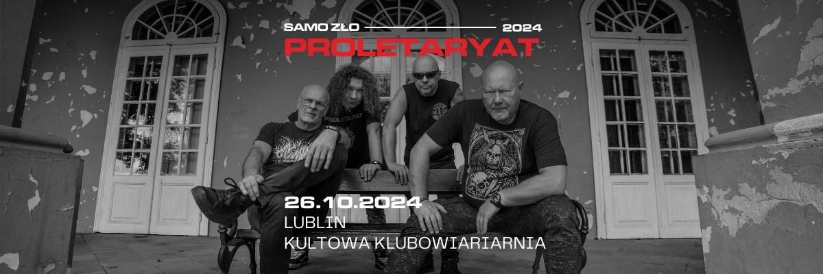 PROLETARYAT | SAMO Z\u0141O 2024 | Lublin