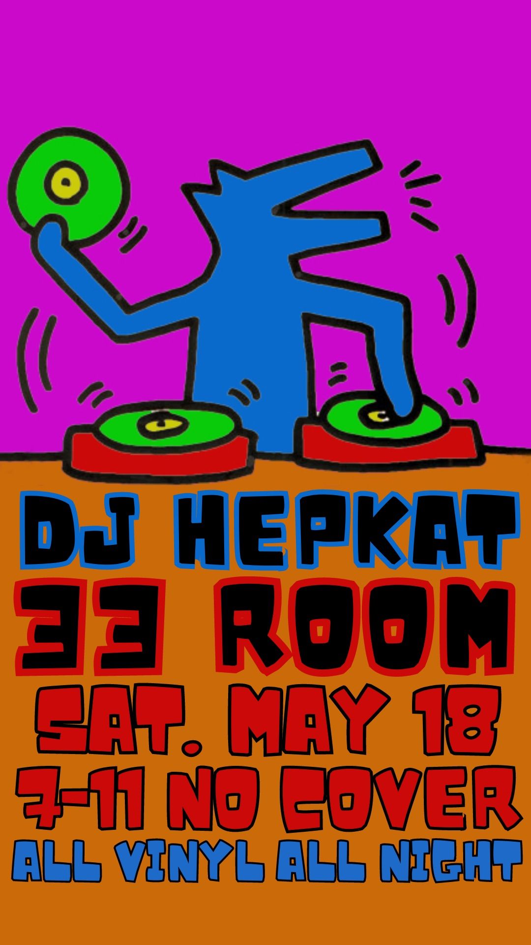 DJ Hepkat at The 33 Room