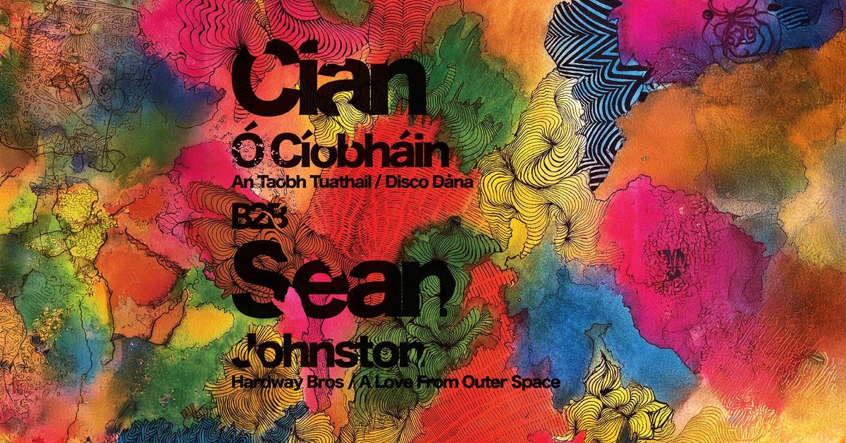 TURAS - Cian \u00d3 C\u00edobh\u00e1in B2B Sean Johnston