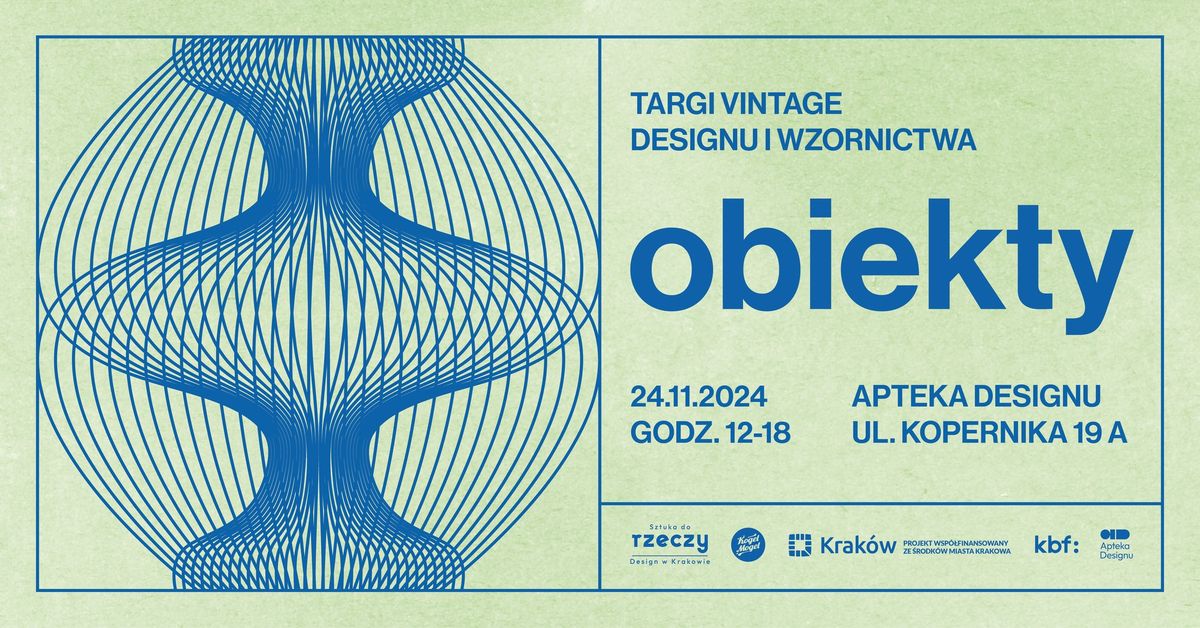 OBIEKTY- Targi Vintage Designu i Wzornictwa