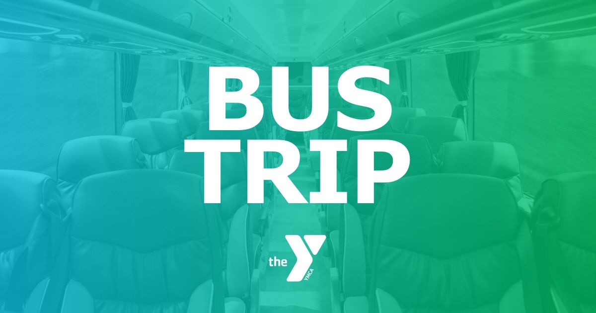 Mount Laurel YMCA Bus Trip