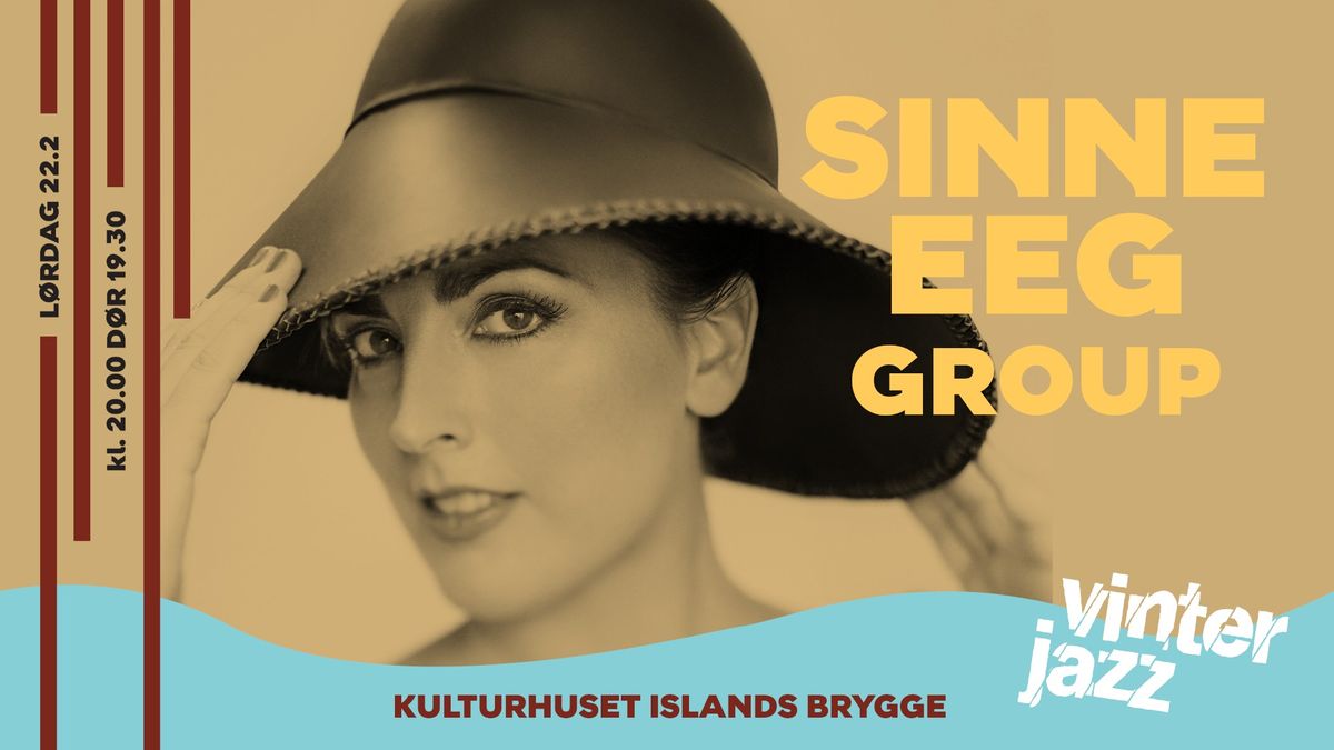 Sinne Eeg Group | Vinterjazz i Kulturhuset Islands Brygge