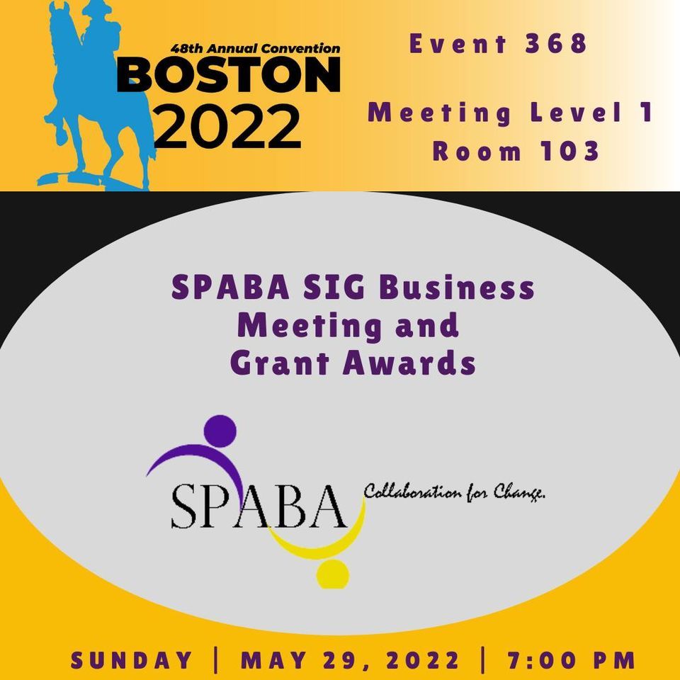 SPABA Annual Business Meeting and Grant Award Presentation