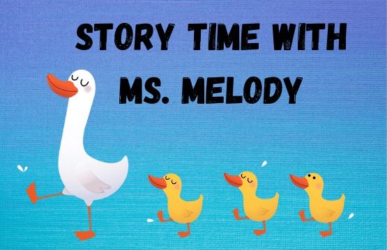 Story Time with Miss Melody