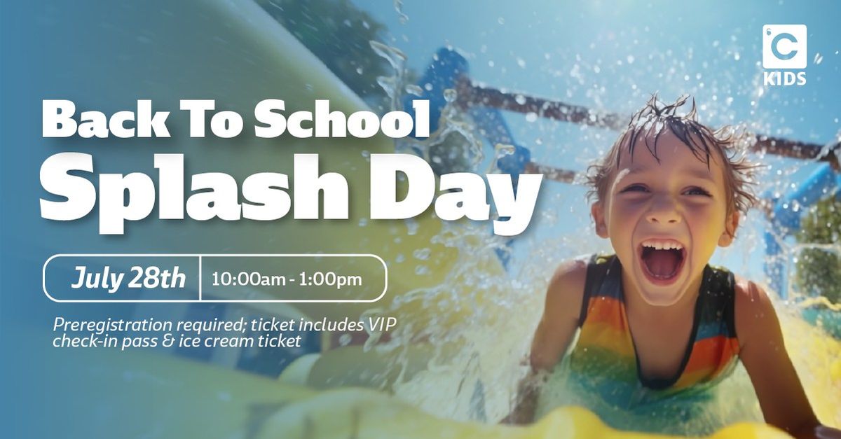 Back To School Splash Day