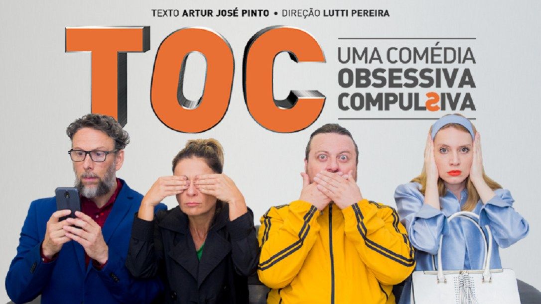 'TOC - UMA COM\u00c9DIA OBSESSIVA COMPULSIVA' no Theatro S\u00e3o Pedro | Porto Alegre\/RS