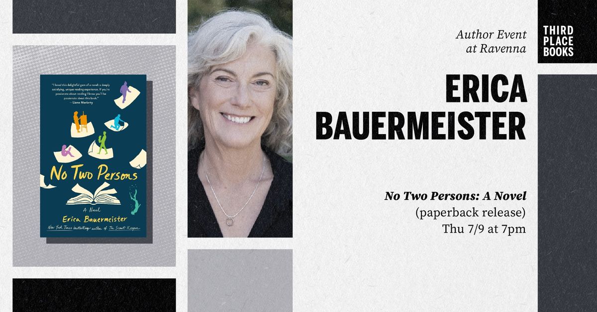 Erica Bauermeister presents 'No Two Persons: A Novel'