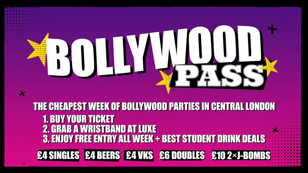 #The BollyPass @ LUXE (Formally Tiger Tiger)