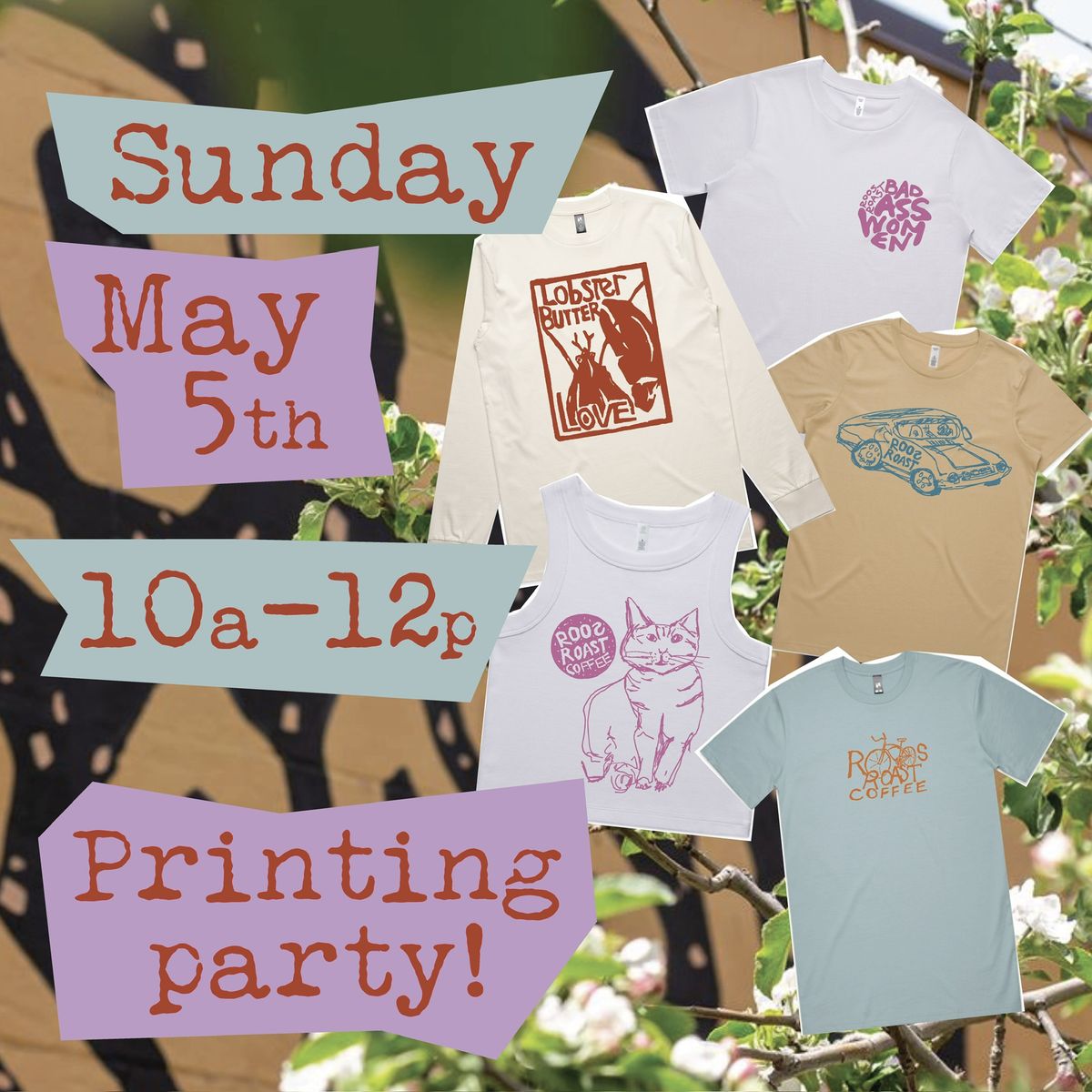Free Screen Printing Party @ RoosRoast on Rosewood!