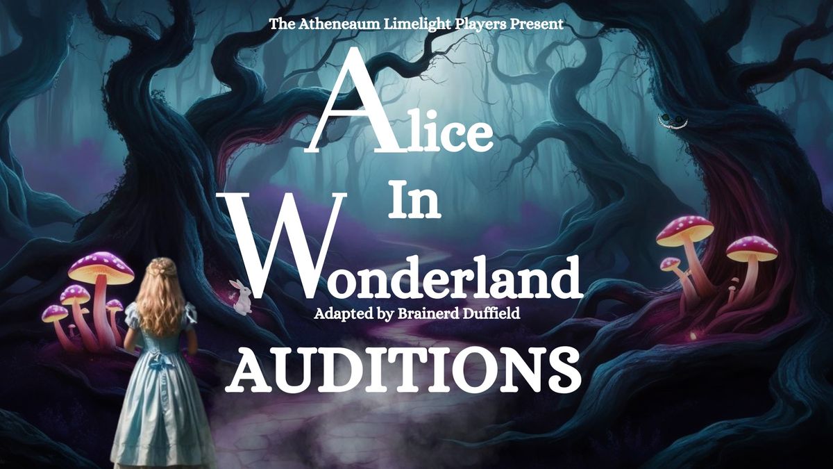 Alice in Wonderland Auditions 