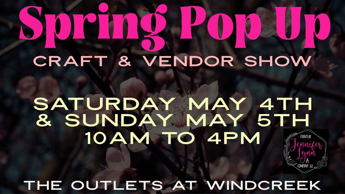 Spring Pop Up Craft & Vendor Show 