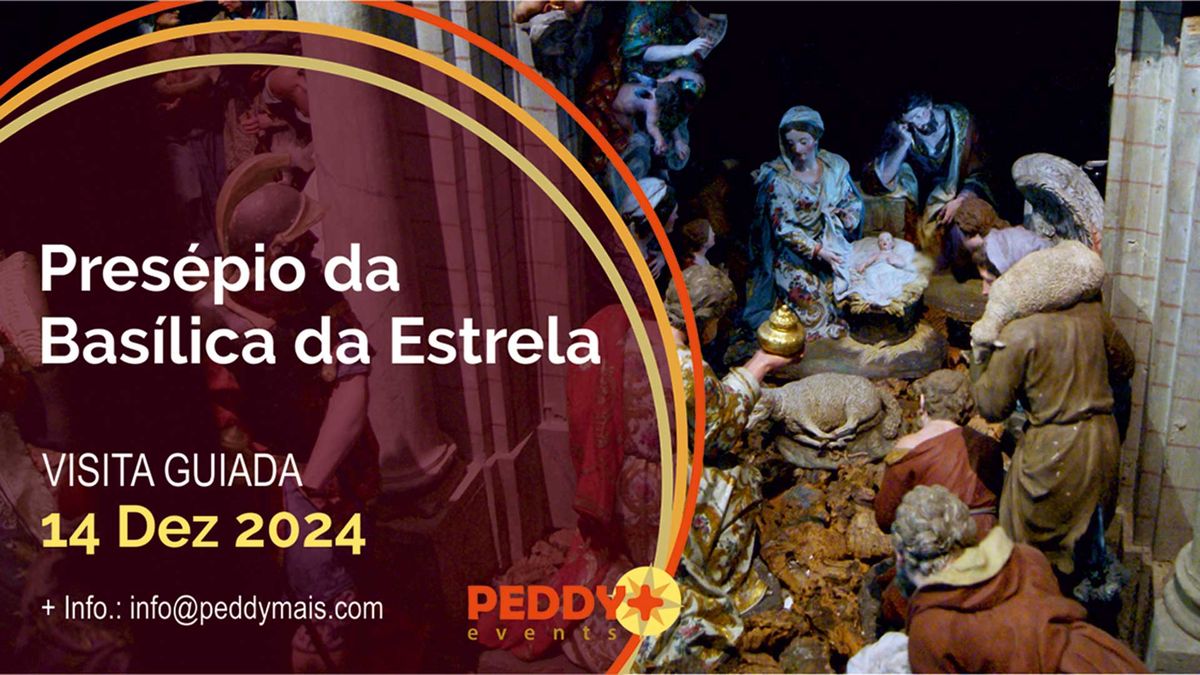 Visita Guiada ao Pres\u00e9pio da Bas\u00edlica da Estrela